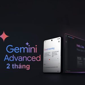 Mua tài khoản Gemini Advanced 12 tháng chính chủ chỉ 250K