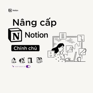 Nâng cấp tài khoản Notion AI Business gói 20$ 1 tháng chỉ 99K
