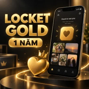 Nâng cấp tài khoản Locket Gold 1 năm chỉ 99K